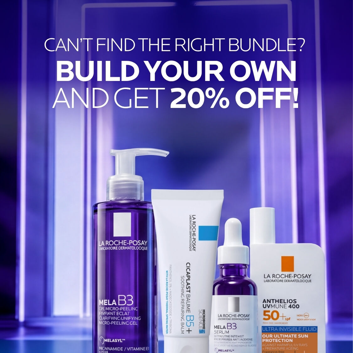 La Roche-Posay BUILD YOUR ROUTINE