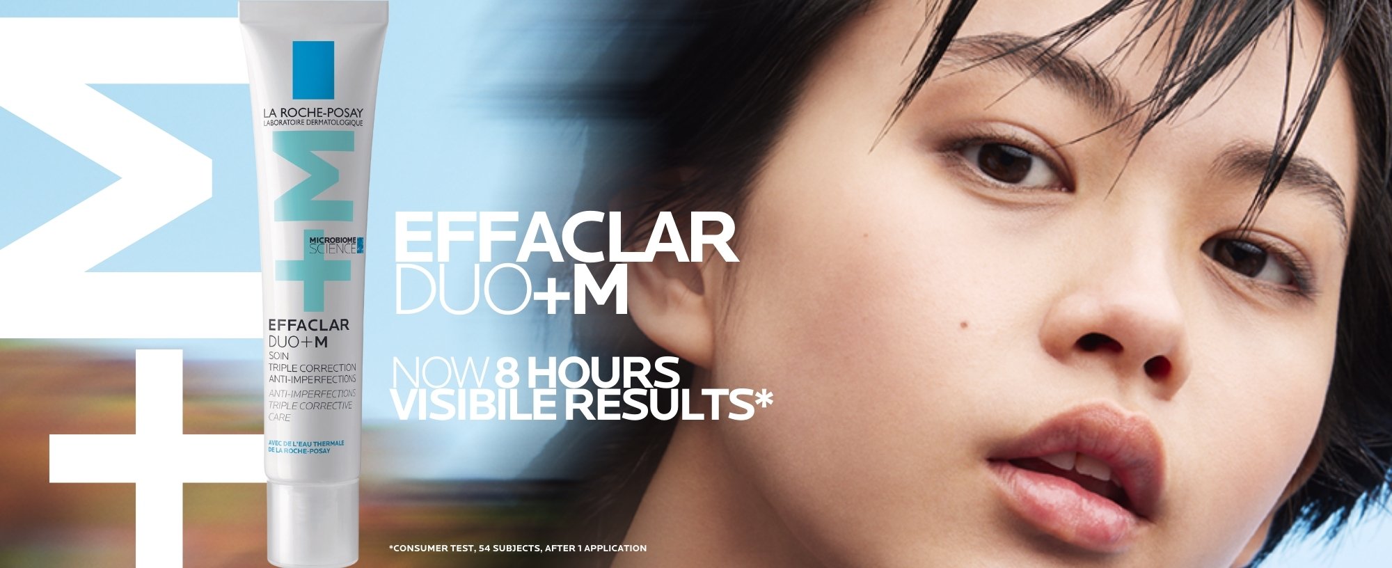 Effaclar Duo+M - results visible from 8 hours*